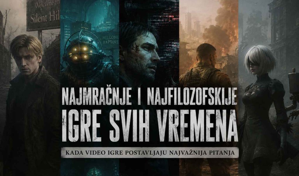 Najmračnije i najfilozofskije igre svih vremena