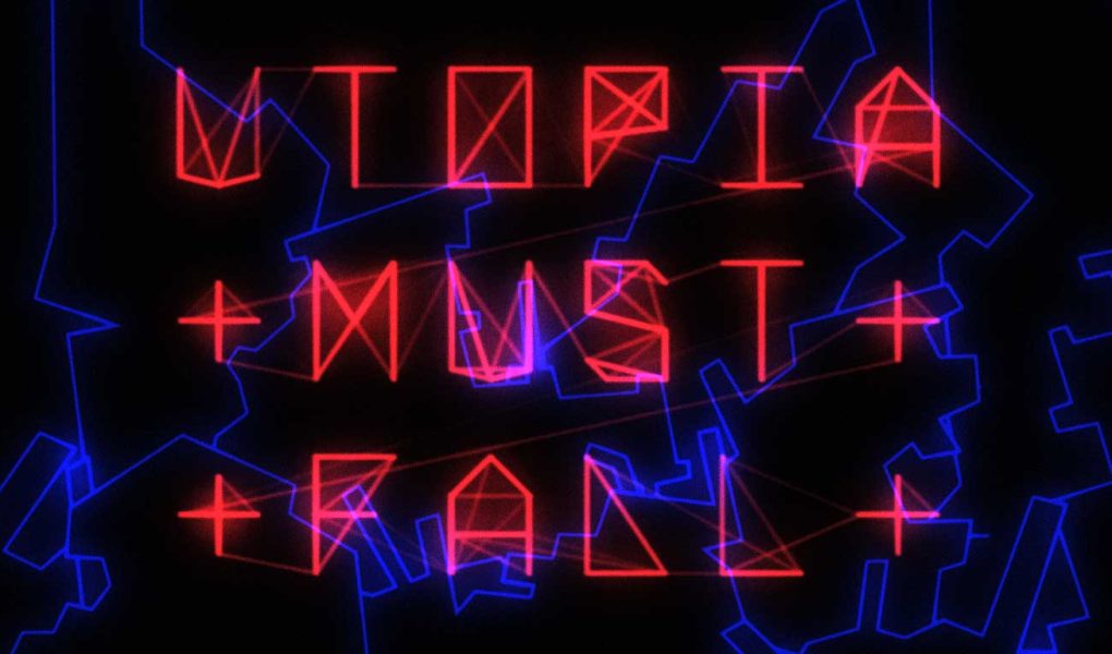 Utopia Must Fall
