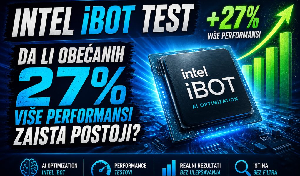 Intel iBOT test performansi sa procesorom, grafikom rasta i istaknutom tvrdnjom o 27% većim performansama uz analizu stvarnih rezultata.
