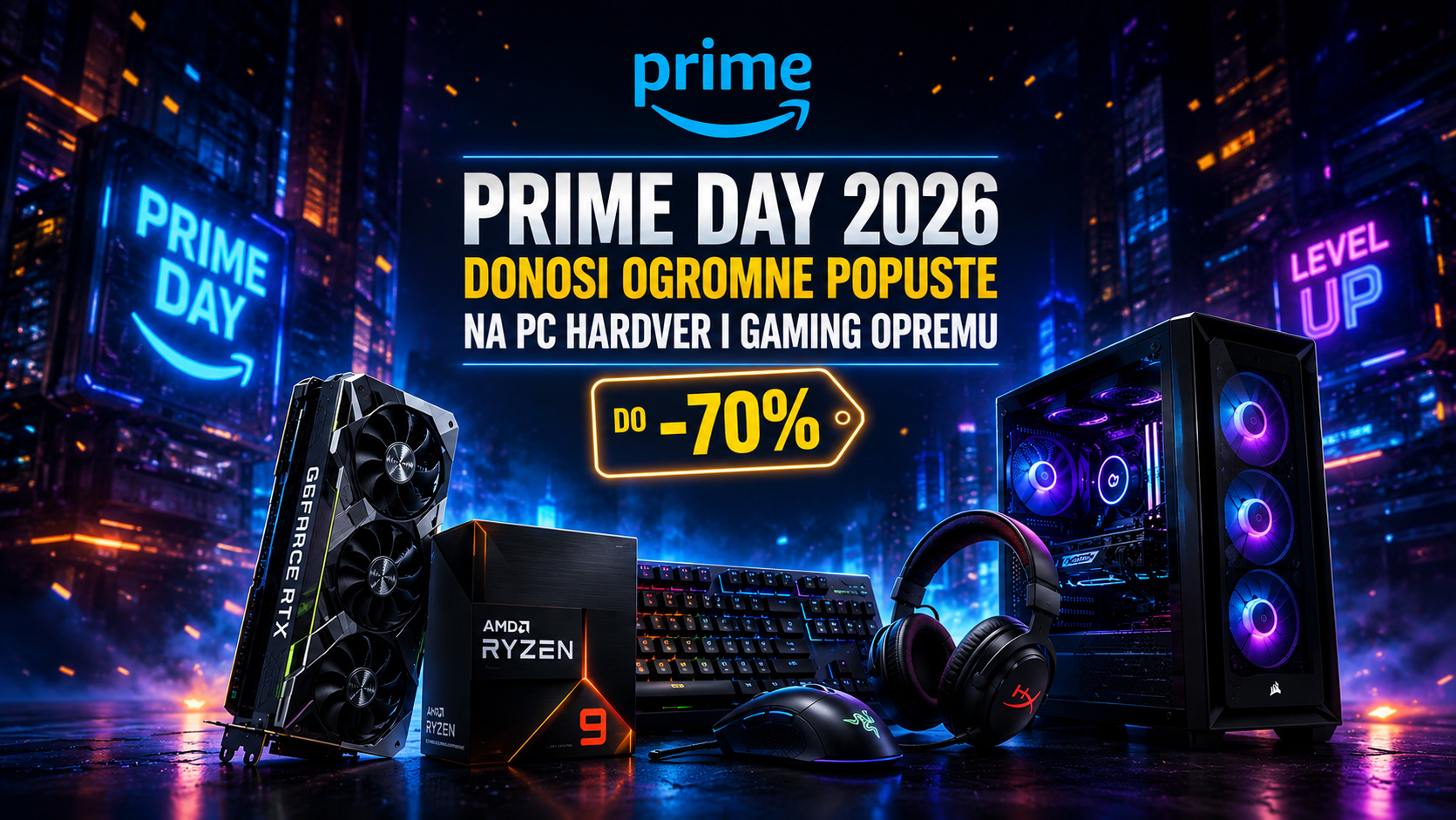 Prime Day 2026 baner sa velikim popustima na PC hardver i gaming opremu, uključujući grafičku kartu, Ryzen procesor, gejming računar, tastaturu, miš i slušalice u futurističkom RGB okruženju.