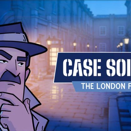 Case Solved The London Files