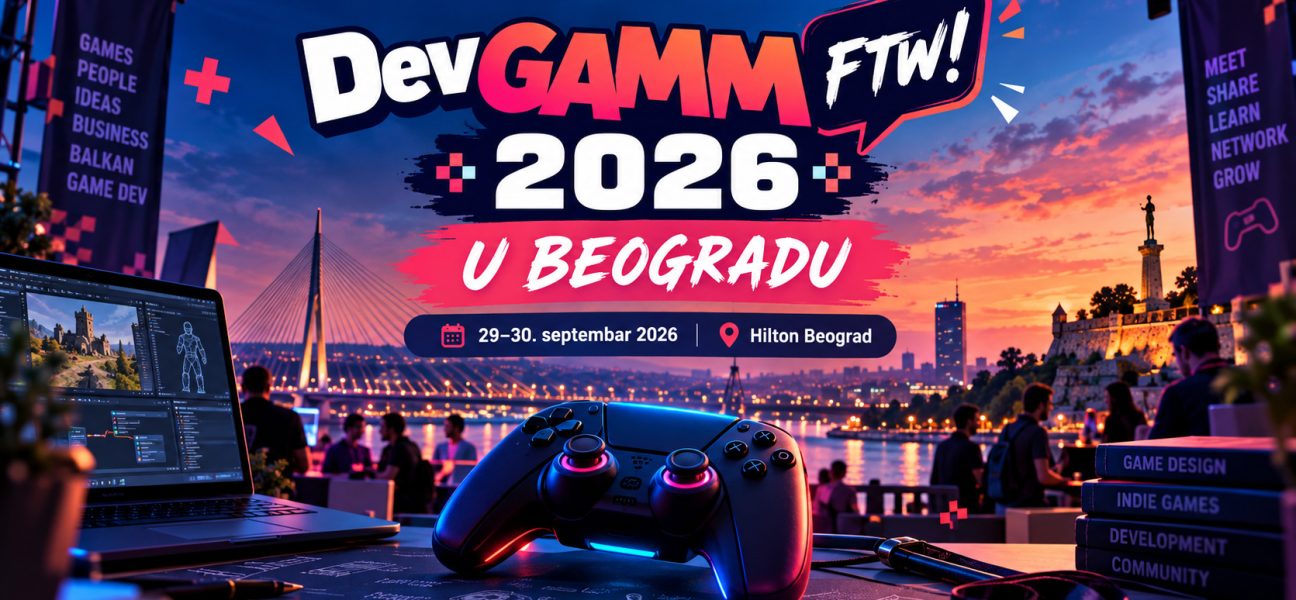 DevGAMM FTW! 2026 u Beogradu – gaming i game development konferencija sa pogledom na Beograd, gejming kontrolerom i atmosferom okupljanja developera.